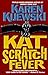 Kat Scratch Fever (Kat Colo...