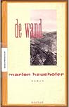 De wand by Marlen Haushofer