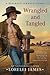 Wrangled and Tangled (Blacktop Cowboys, #3)