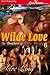 Wilde Love (The Brothers of...