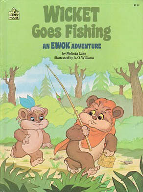 Wicket Goes Fishing: An Ewok Adventure (Paperback)