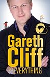 Gareth Cliff On Everything by Gareth Cliff
