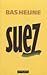 Suez (Dutch Edition)