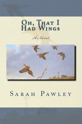 Oh, That I Had Wings (Paperback)