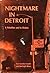 Nightmare In Detroit: A Reb...