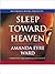 Sleep Toward Heaven