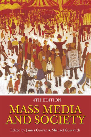 Mass Media and Society (Paperback)