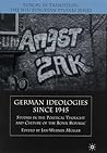 German Ideologies Since 1945: Studies in the Political Thought and Culture of the Bonn Republic