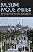 Muslim Modernities: Express...