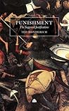 Punishment: The Supposed Justifications Revisited
