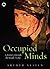 Occupied Minds: A Journey Through the Israeli Psyche