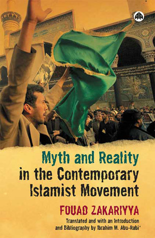 Myth and Reality in the Contemporary Islamist Movement (Paperback)