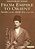 From Empire to Orient: Travellers to the Middle East, 1830-1926