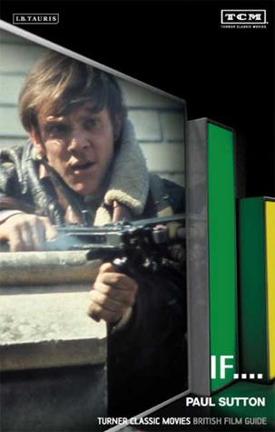 If...: Turner Classic Movies British Film Guide