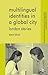 Multilingual Identities in ...