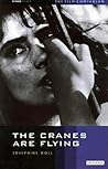 The Cranes Are Flying: The Film Companion (KINOfiles Film Companion)