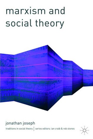 Marxism and Social Theory (Traditions in Social Theory, 14)