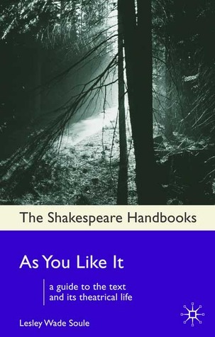 As You Like It (Shakespeare Handbooks, 15)