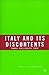 Italy and Its Discontents: ...