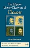 The Palgrave Literary Dictionary of Chaucer The Palgrave Literary Dictionary of Chaucer