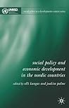 Social Policy and Economic Development in the Nordic Countries (Social Policy in a Development Context)