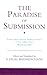 Paradise of Submission: A M...