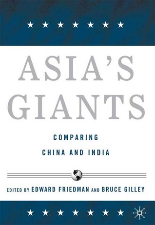 Asia's Giants: Comparing China and India (Hardcover)