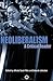 Neoliberalism: A Critical Reader