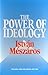 The Power of Ideology: Updated Edition