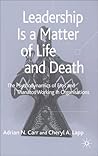 Leadership is a Matter of Life and Death: The Psychodynamics of Eros and Thanatos Working in Organisations Leadership is a Matter of Life and Death: The Psychodynamics of Eros and Thanatos Working in Organisations