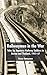 Railwaymen in the War by Kazuo Tamayama