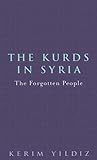 The Kurds in Syria: The Forgotten People
