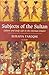 Subjects of the Sultan: Culture and Daily Life in the Ottoman Empire