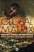 Global Matrix: Nationalism, Globalism and State-Terrorism