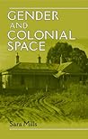 Gender and Colonial Space Gender and Colonial Space