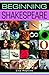 Beginning Shakespeare by Lisa Hopkins