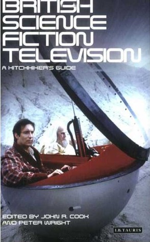 British Science Fiction Television: A Hitchhiker's Guide (Paperback)
