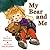 My Bear and Me