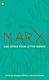 Marx and other Four-Letter Words