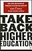 Take Back Higher Education by Henry A. Giroux