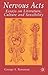 Nervous Acts: Essays on Lit...