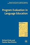 Program Evaluation in Language Education (Research and Practice in Applied Linguistics) Program Evaluation in Language Education (Research and Practice in Applied Linguistics)