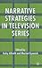 Narrative Strategies in Television Series