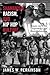 Shamanism, Racism, and Hip Hop Culture by James W. Perkinson