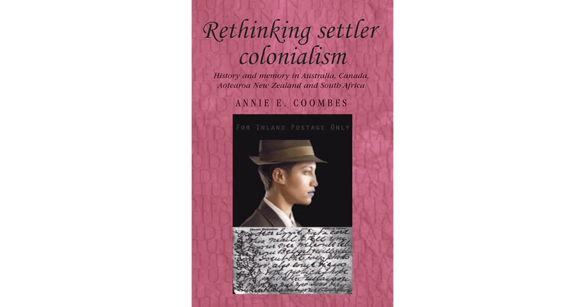 RETHINKING SETTLER COLONIALISM HISTORY AND MEMORY IN AUSTRALIA CANADA AOTEAROA NEW ZEALAND AND SOUTH AFRICA STUDIES IN IMPERIALISM MUP PDF visual data 5