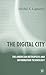 The Digital City: The American Metropolis and Information Technology