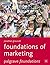 Foundations of Marketing (Palgrave Foundations Series)