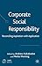 Corporate Social Responsibility: Reconciling Aspiration with Application
