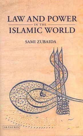 Law and Power in the Islamic World (Paperback)