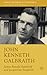 John Kenneth Galbraith (Great Thinkers in Economics)